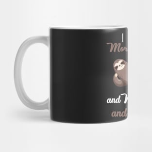 I Hate Morning People _ Morning _ People Funny Slo Mug